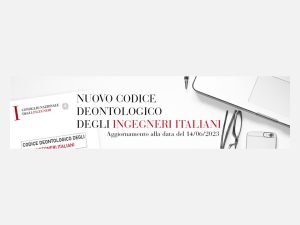 Il Nuovo Codice Deontologico degli Ingegneri
