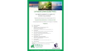 C.R.O.I.L.: Le Nuove Linee Guida PNIEC “SICUREZZA ENERGETICA E MERCATO INTERNO DELL’ENERGIA” – Milano, giovedì 20 marzo 2025