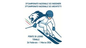 31° CAMPIONATO NAZIONALE SCI INGEGNERI – 37° CAMPIONATO NAZIONALE SCI ARCHITETTI