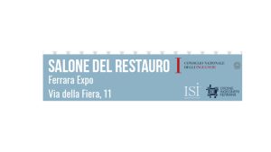 SALONE DEL RESTAURO – Ferrara Expo – 12/13/14 maggio 2026