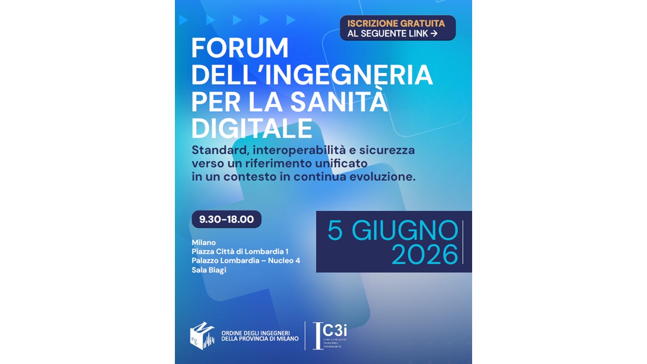 FORUM DELL’INGEGNERIA PER LA SANITA’ DIGITALE
